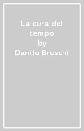 La cura del tempo