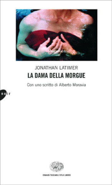 La dama della Morgue - Jonathan Latimer