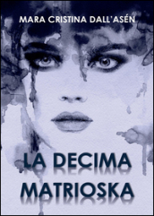 La decima matrioska