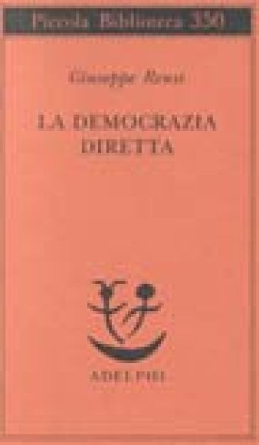 La democrazia diretta - Giuseppe Rensi