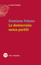 La democrazia senza partiti