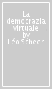 La democrazia virtuale