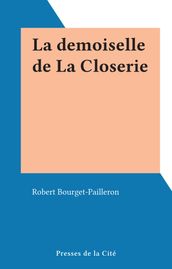 La demoiselle de La Closerie