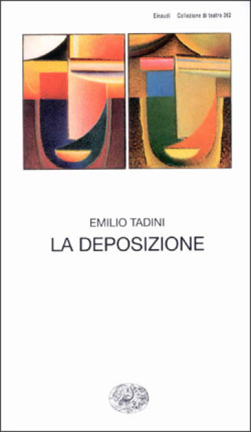 La deposizione - Emilio Tadini