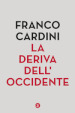 La deriva dell Occidente