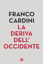 La deriva dell Occidente