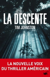 La descente