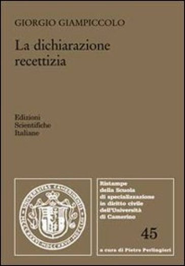 La dichiarazione recettizia - Giorgio Giampiccolo