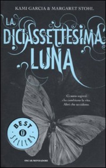 La diciassettesima luna - Kami Garcia - Margaret Stohl