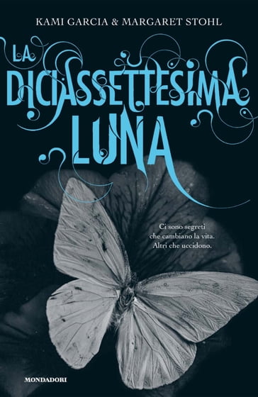 La diciassettesima luna - Kami Garcia - Margaret Stohl