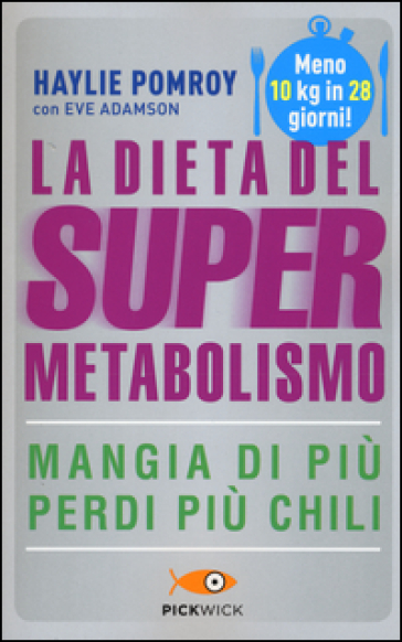 La dieta del supermetabolismo - Haylie Pomroy - Eve Adamson