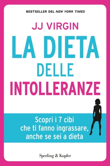 La dieta delle intolleranze - J.J. Virgin