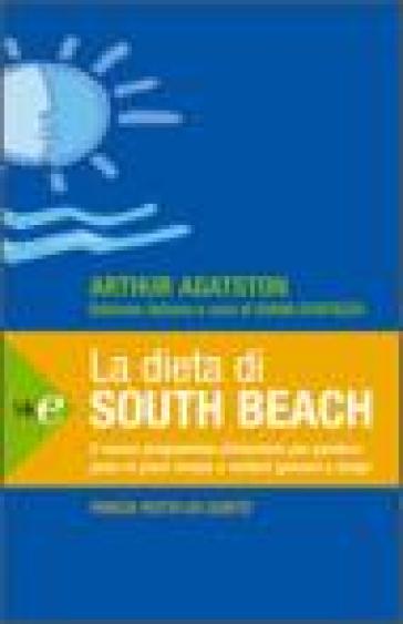 La dieta di South Beach - Arthur Agatston