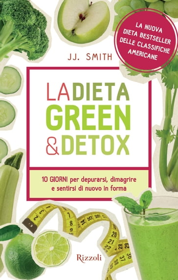 La dieta green & detox - JJ. Smith