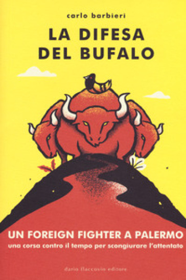 La difesa del bufalo - Carlo Barbieri