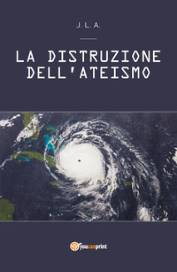 La distruzione dell'ateismo - Jean Louis Agbedjro