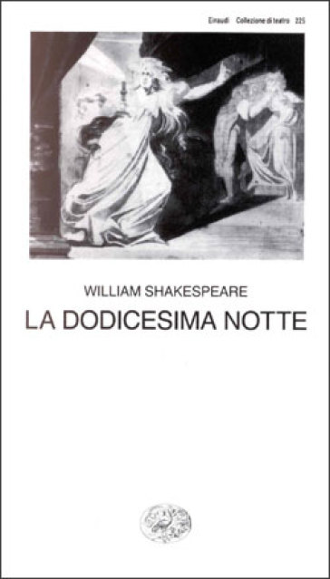 La dodicesima notte - William Shakespeare