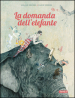 La domanda dell elefante