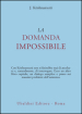 La domanda impossibile