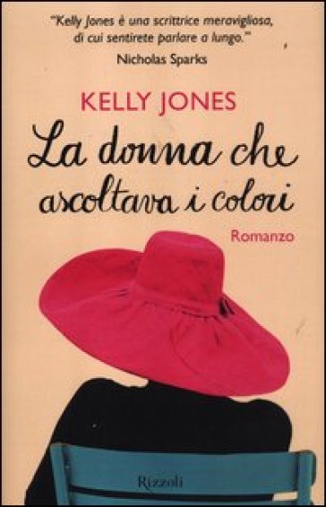 La donna che ascoltava i colori - Kelly Jones