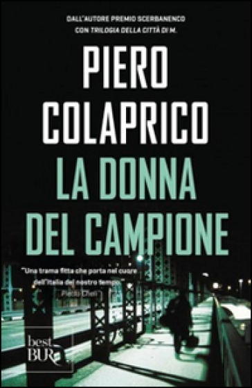 La donna del campione - Piero Colaprico