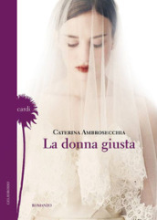 La donna giusta