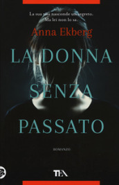 La donna senza passato