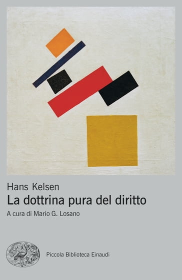 La dottrina pura del diritto - Kelsen Hans - Mario G. Losano