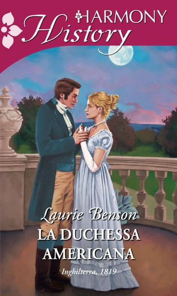 La duchessa americana - Laurie Benson