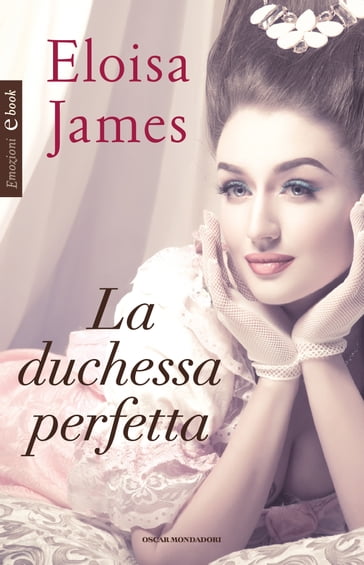 La duchessa perfetta - Eloisa James