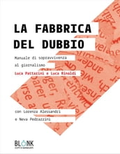 La fabbrica del dubbio