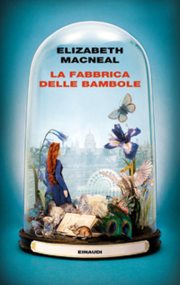 La fabbrica delle bambole - Elizabeth Macneal