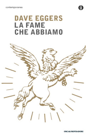 La fame che abbiamo - Dave Eggers