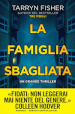 La famiglia sbagliata