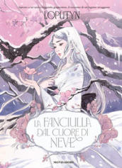 La fanciulla dal cuore di neve