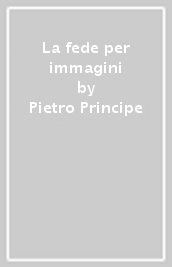 La fede per immagini