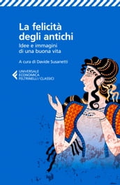 La felicità degli antichi