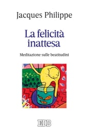 La felicità inattesa