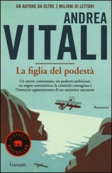 La figlia del podestà - Andrea Vitali