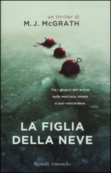 La figlia della neve - M. J. McGrath