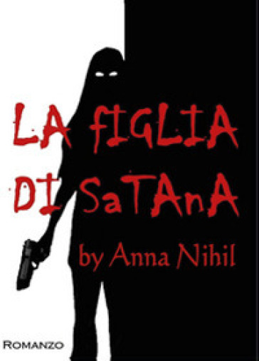 La figlia di Satana - Anna Nihil