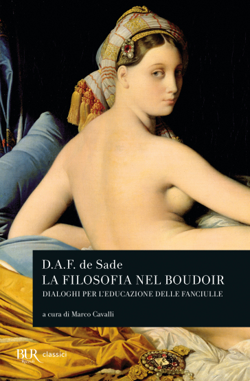 La filosofia nel boudoir - Donatien Alphonse François de Sade