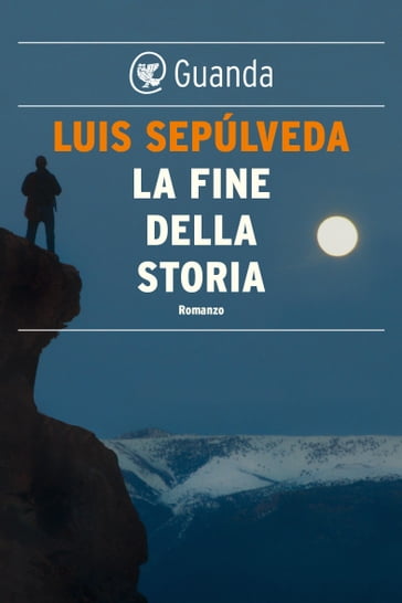 La fine della storia - Luis Sepúlveda