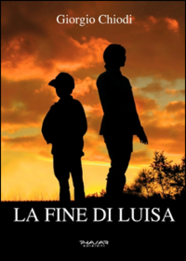 La fine di Luisa - Giorgio Chiodi