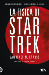 La fisica di Star Trek