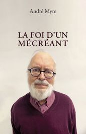 La foi d un mécréant