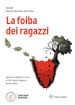 La foiba dei ragazzi