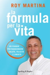 La formula per la vita