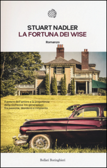 La fortuna dei Wise - Stuart Nadler