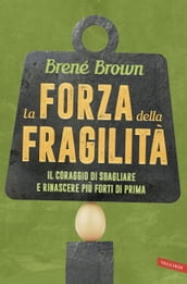 La forza della fragilità